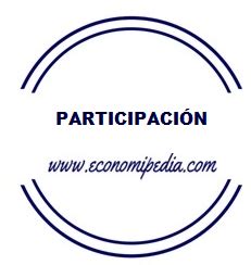 Participación Definición qué es y concepto Economipedia