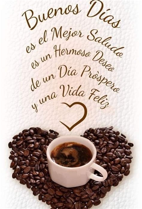 Introducir 65+ imagen frases de cafe buenos dias - Abzlocal.mx