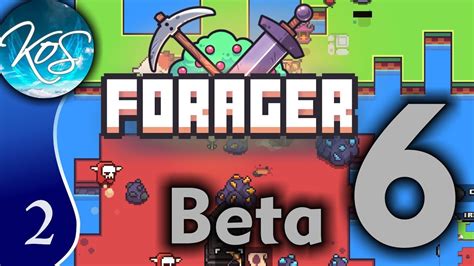 Forager Ep 2 Climbing The Skill Tree Beta 6 Lets Play Gameplay