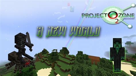 Project Ozone 2 A New World Youtube