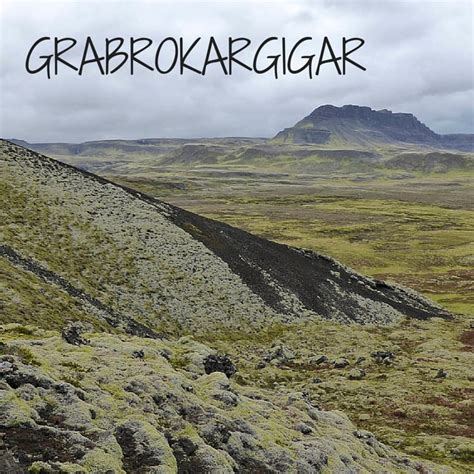 Volcanic Craters of Grabrok Iceland - Photos + Visit Tips (Walk + Climb)
