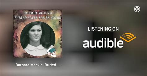 Barbara Mackle Buried Alive For 83 Hours Serial Napper Podcasts On