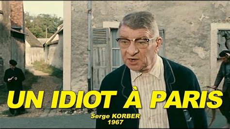 Un Idiot Paris La Berthe Jean Lefebvre Robert Dalban