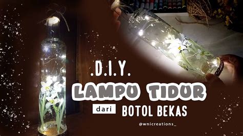 DIY Bottle Lamp Kreasi Lampu Tidur Dari Botol Bekas Hand Painted