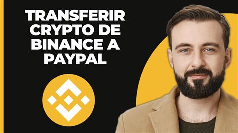 C Mo Transferir Criptomonedas De Binance A Paypal Youtube