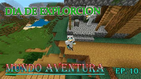 Mundo Aventura Dia De Exploracion Minecraft Pe Jeys Gamer