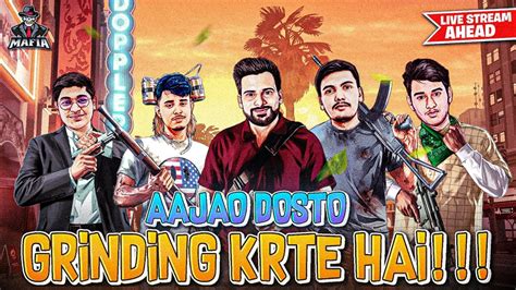 Aajao Dosto Grinding Krte Hai With The Mafias Fozyajay Is Live Youtube