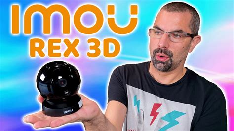 IMOU REX 3D 3k 5MP La meilleure caméra pivotante 360 degré YouTube