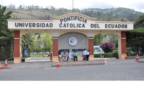 Opiniones De Pontificia Universidad Cat Lica Del Ecuador Sede Ibarra