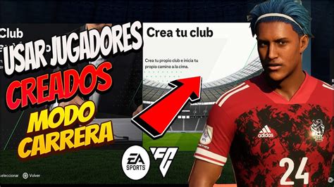 Ea Sports Fc Como Jugar Con Mis Jugadores Creados En Modo Carrera