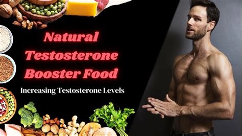 Natural Testosterone Booster Food Increasing Testosterone Level