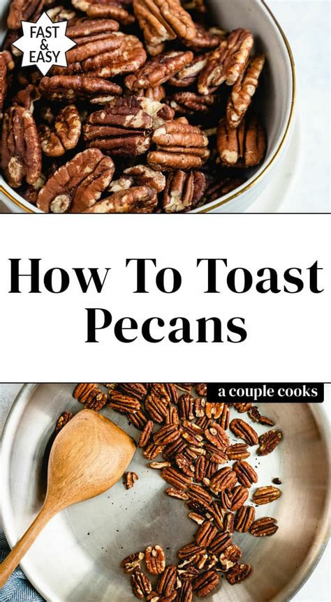 How To Toast Pecans 2 Ways A Couple Cooks