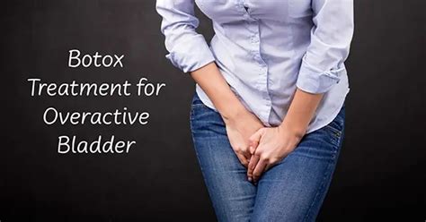 Botox Treatment for Overactive Bladder - Personally Delivered Blog