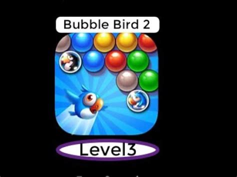 BUBBLE BIRD 2 LEVEL3 Andriod Boss YouTube