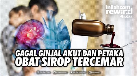 INILAHREWIND Gagal Ginjal Akut Dan Petaka Obat Sirop Tercemar