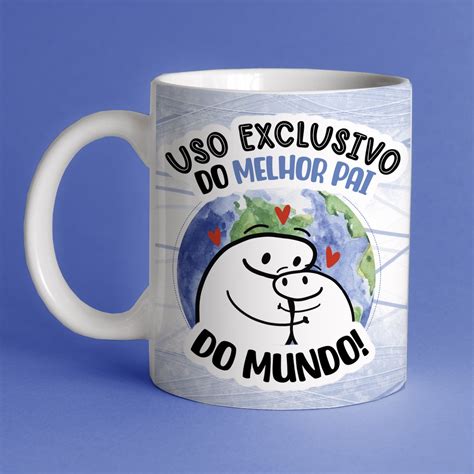 Caneca Xicara Personalizada Dia Dos Pais Uso Exclusivo Do Melhor Pai