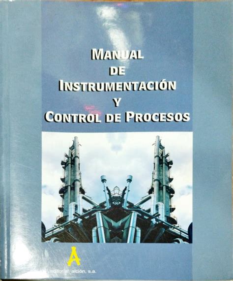 Manual De Instrumentación Y Control De Procesos Paraíso Lector