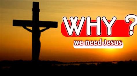 Why We Need Jesus By Pasbsamvijay Kgc Chennai Youtube