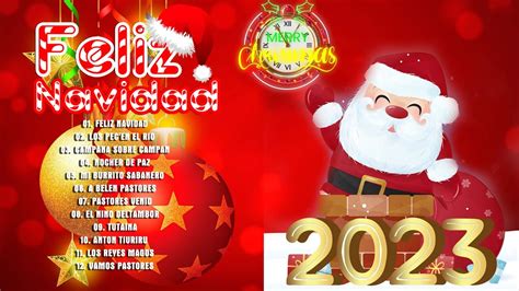 Feliz Navidad 2023 Mix Las Mejores Canciones Navidad 2023