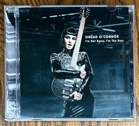 Sinéad O Connor I M Not Bossy I M The Boss — 2014 Cd — Sinead 67003102223 Ebay