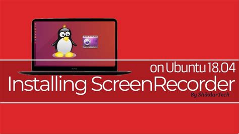 How To Install Kazam Screen Recorder On Ubuntu 18 04 LTS By