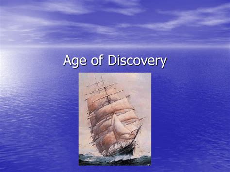 Age Of Discovery Explorers Routes And Impact