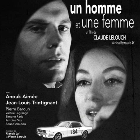 Un homme et une femme 1966 Un homme et une femme 20 ans déjà 1986