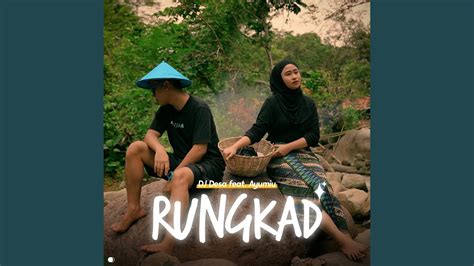 Rungkad Youtube Music