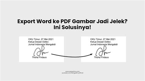 Cara Export File Word Ke PDF Dengan Kualitas Gambar Bagus Sangu Ilmu