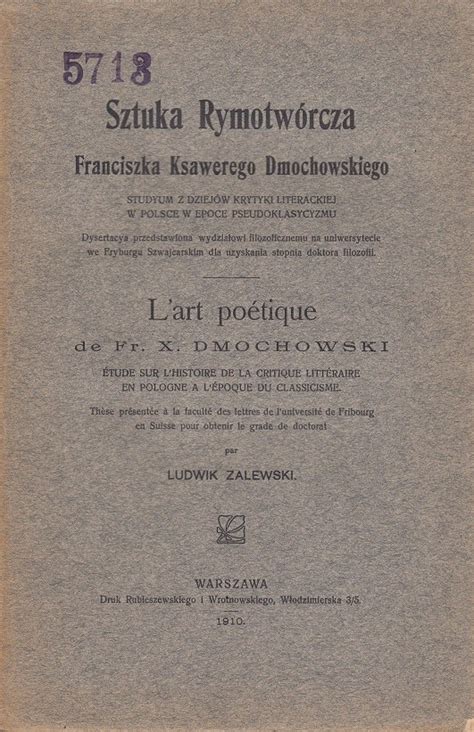 ZALEWSKI LUDWIK SZTUKA RYMOTWÓRCZA FRANCISZKA KSAWEREGO DMOCHOWSKIEGO