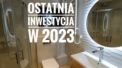 Ostatnia inwestycja 2023 roku zakończona YouTube