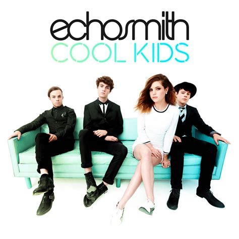 ‎cool Kids Single Album By Echosmith Apple Music