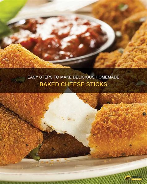 Easy Steps To Make Delicious Homemade Baked Cheese Sticks Shungrill