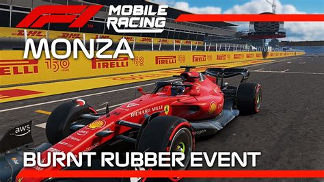 Monza Hotlap Burnt Rubber Event F1 Mobile Racing 2022 YouTube