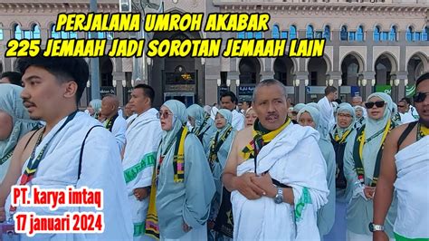 UMROH AKBAR KAFFAROH PT KARYA IMTAQ SEASON 3 SEBANYAK 225 JEMAAH 17