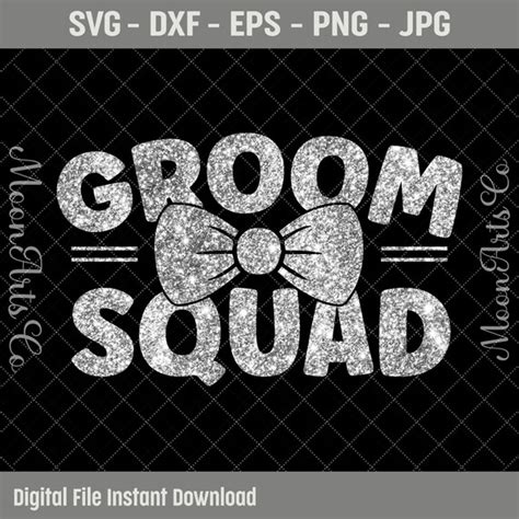 Groom Squad Svg Bachelor Party Svg Vector Cut File Groom Etsy