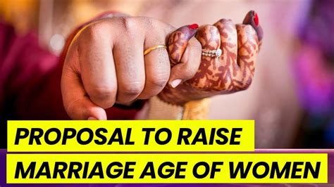 Cabinet Clears Proposal To Raise Marriage Age Of Women From 18 To 21 What Does This Explain