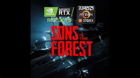 Sons Of The Forest RTX 3070 1440p YouTube