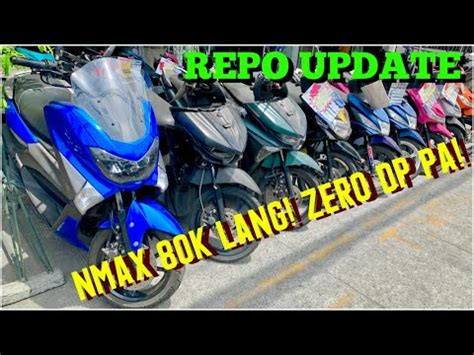 Murang Repo Motorcycle K Lang Nmax Zero Down Payment Pa K Pinaka