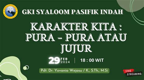 Ibadah Akhir Bulan Februari Gki Syaloom Pasifik Indah