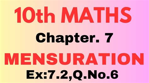 10thmaths Chapter 7 Mensuration Exercise 7 2 Question No 6 Youtube