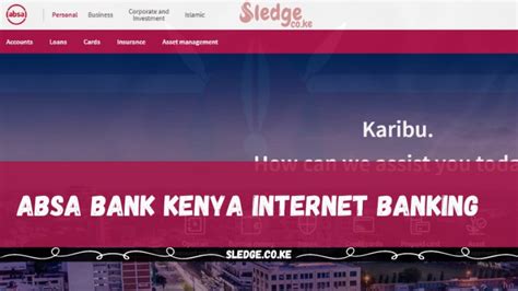 Absa Bank Kenya Internet Banking 2024 How To Register Login