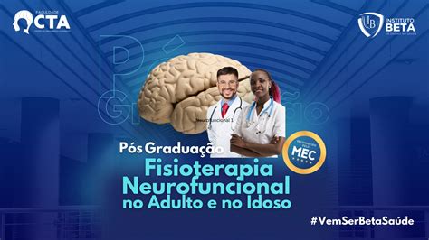 Pós graduação em Fisioterapia Neurofuncional no Adulto e no Idoso