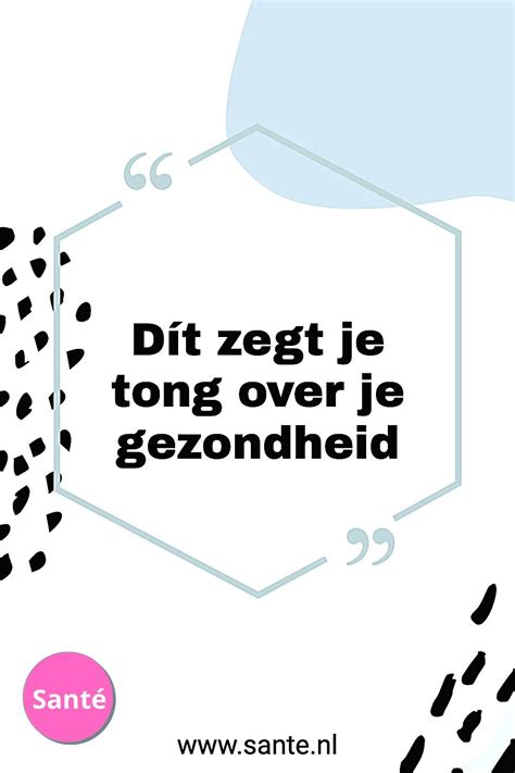 Gezondheid En Welzijn Dit Zegt Je Tong Over Je Gezondheid Artofit