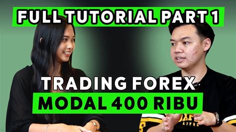 PART 1 PANDUAN TRADING FOREX KHUSUS PEMULA MODAL KECIL DEPOSIT