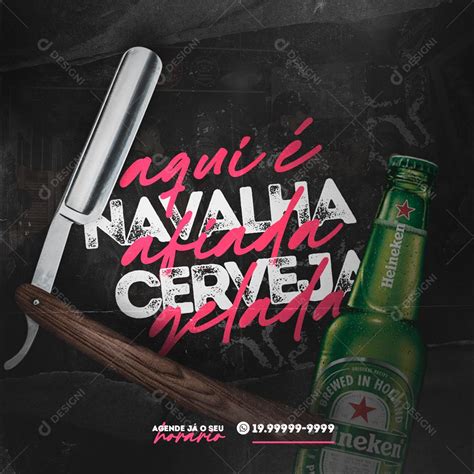 Social Media Aqui É Navalha Afiada Cerveja Geleada Barbearia PSD