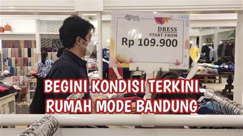 Shopping Malam Di Rumah Mode Bandung Begini Kondisinya Youtube