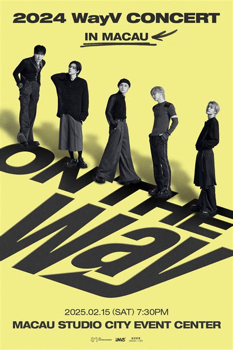 WayV演唱会2025澳门站｜2024/25 WayV CONCERT [ON THE Way] IN MACAU