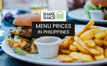 Shake Shack Menu Prices In Philippines May 2024