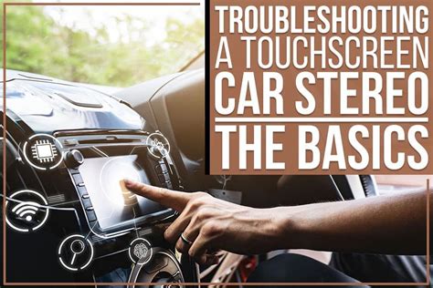 Step-by-Step Guide on How to Reset Car Touch Screens - August 2024